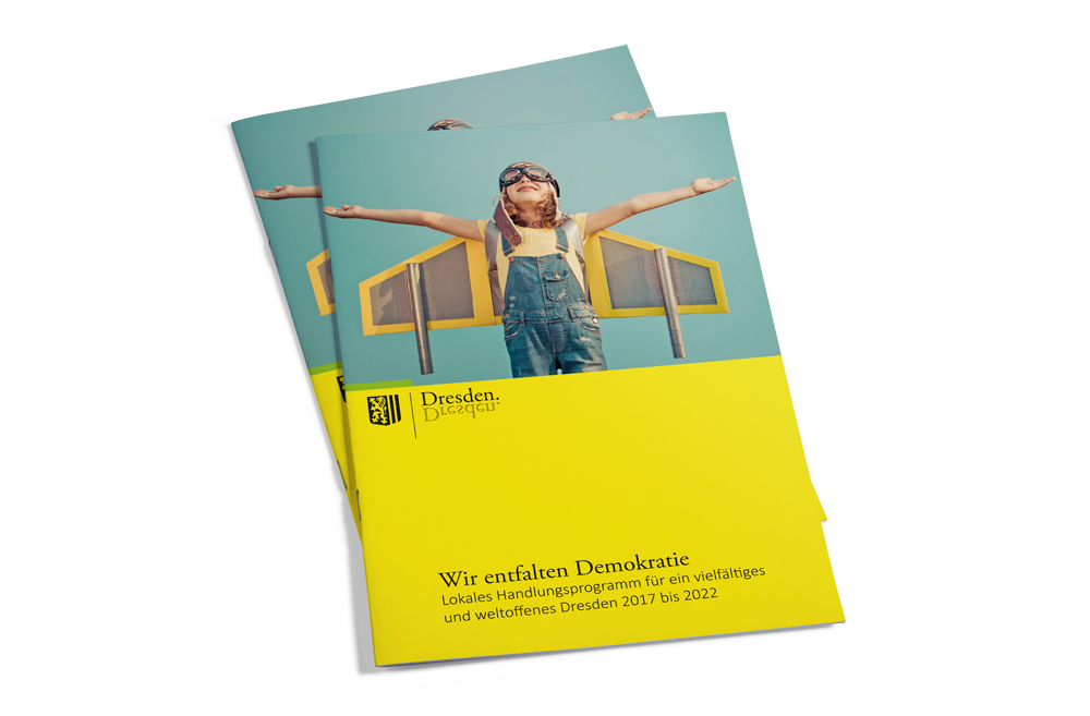 Lokales Handlungsprogramm Für ein vielfältiges und weltoffenes Dresden 2017 bis 2022